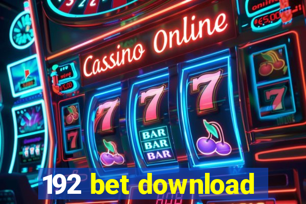 192 bet download